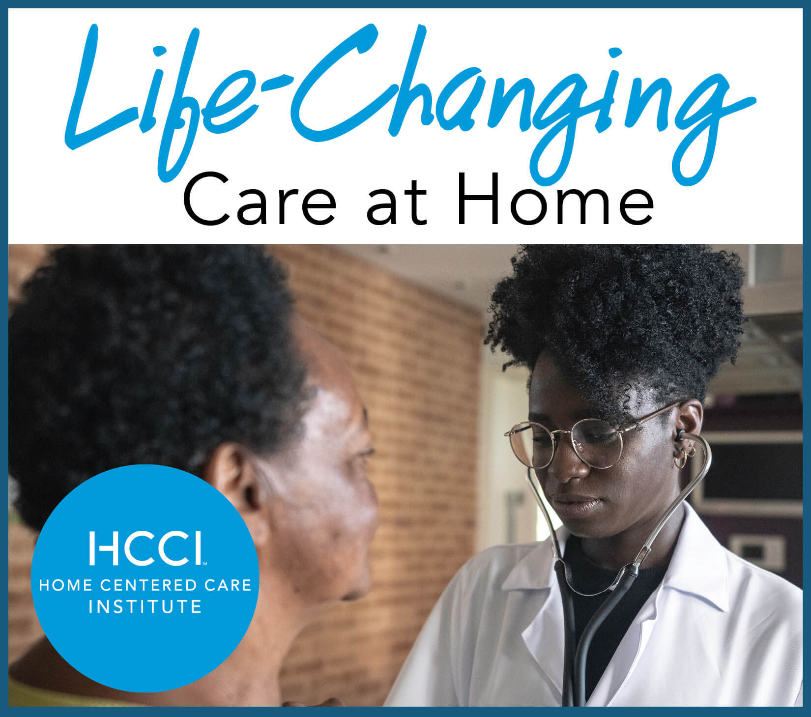 Life Changing Care at Home